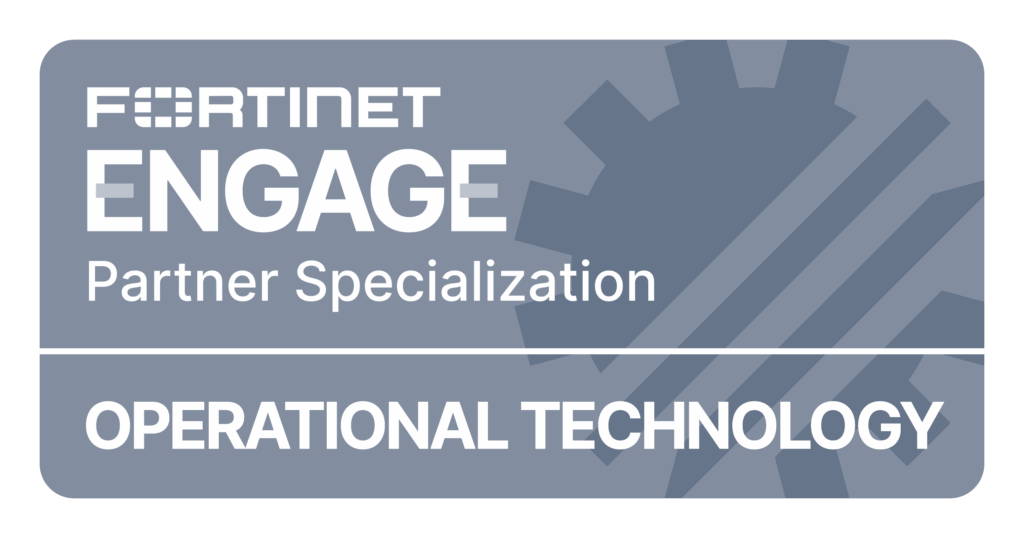 Fortinet Engage Partner – Specialization für OT-Security (Operational Technology)